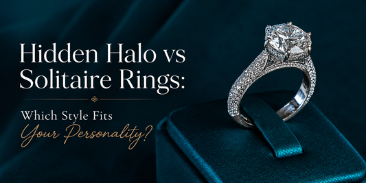 Hidden Halo vs Solitaire Rings: Which Style Fits Your Personality?